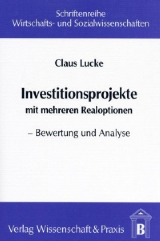 Buch Investitionsprojekte mit mehreren Realoptionen Claus Lucke