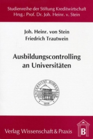 Kniha Ausbildungscontrolling an Universitäten Johann H von Stein