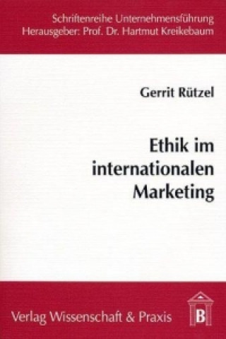 Könyv Ethik im internationalen Marketing Gerrit Rützel