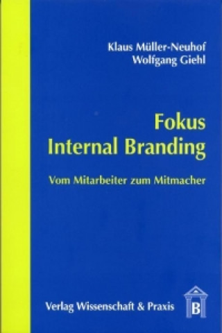 Kniha Fokus Internal Branding Klaus Müller-Neuhof