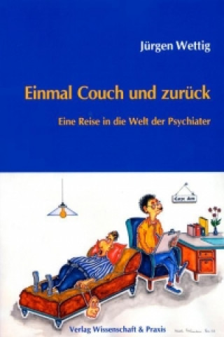 Książka Einmal Couch und zurück. Jürgen Wettig