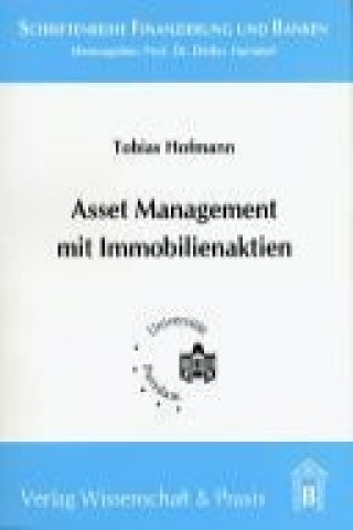 Kniha Asset Management mit Immobilienaktien Tobias Hofmann