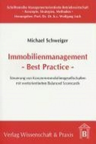 Kniha Immobilienmanagement - Best Practice - Michael Schweiger