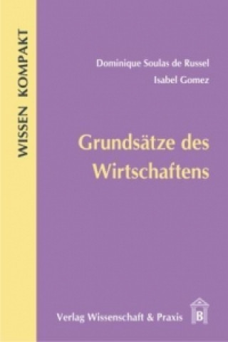 Книга Grundsätze des Wirtschaftens Dominique Soulas de Russel