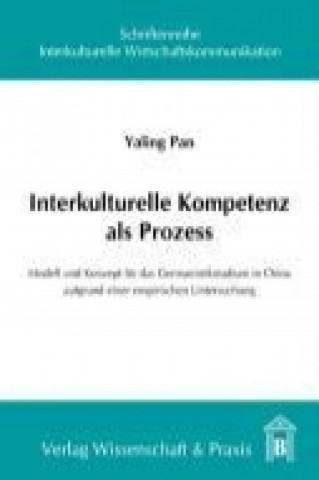 Książka Interkulturelle Kompetenz als Prozess Yaling Pan