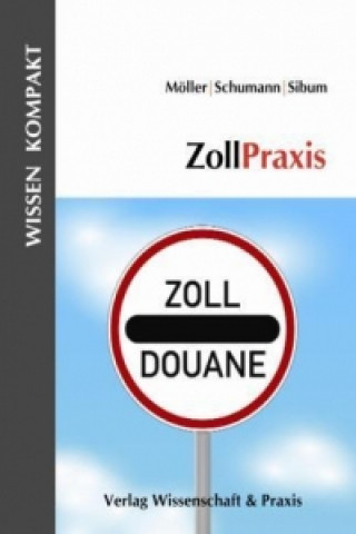 Könyv ZollPraxis Thomas Möller