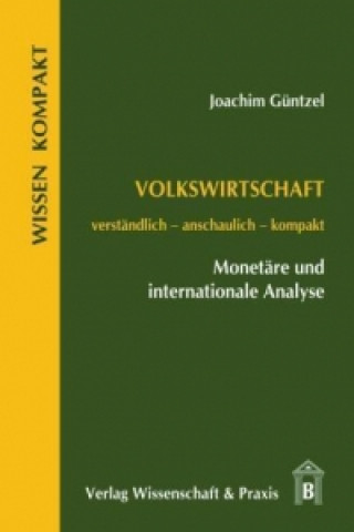 Carte Volkswirtschaft ? Monetäre und internationale Analyse. Joachim Güntzel