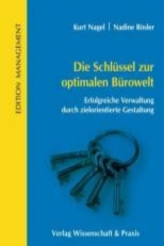 Buch Die Schlüssel zur optimalen Bürowelt Kurt Nagel