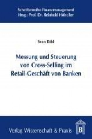 Libro Messung und Steuerung von Cross-Selling im Retail-Geschäft von Banken Sven Röhl