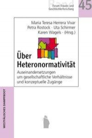 Kniha Über Heteronormativität María Teresa Herrera Vivar