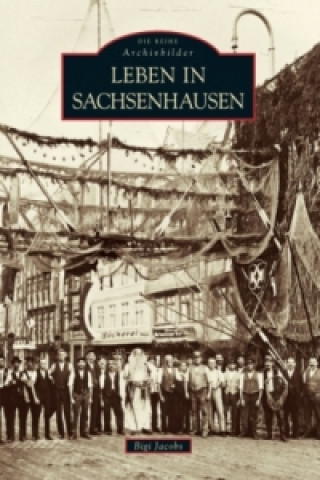 Kniha Leben in Sachsenhausen Bigi Jacobs