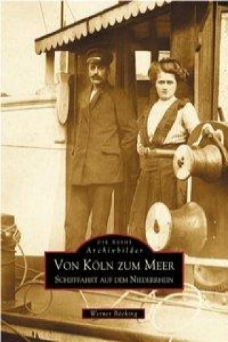 Kniha Von Köln zum Meer Werner Böcking