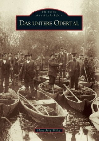 Книга Das untere Odertal Hans-Jörg Wilke