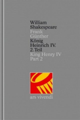 Kniha König Heinrich IV. Teil 2 /King Henry IV Part 2 (Shakespeare Gesamtausgabe, Band 18) - zweisprachige Ausgabe William Shakespeare