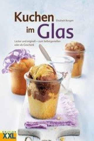 Βιβλίο Kuchen im Glas Elisabeth Bangert