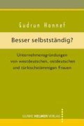 Könyv Besser selbstständig? Gudrun Honnef