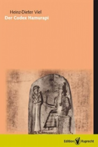 Kniha Der Codex Hammurapi Heinz-Dieter Viel