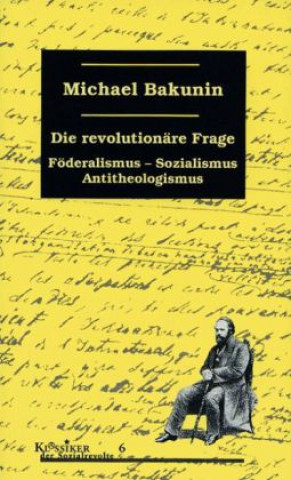 Książka Die revolutionäre Frage Michael Halfbrodt