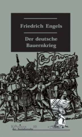 Kniha Der deutsche Bauernkrieg Friedrich Engels