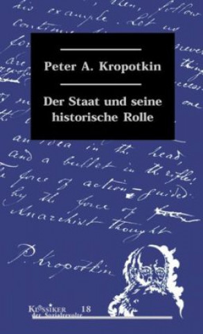 Kniha Der Staat und seine historische Rolle Peter A. Kropotkin