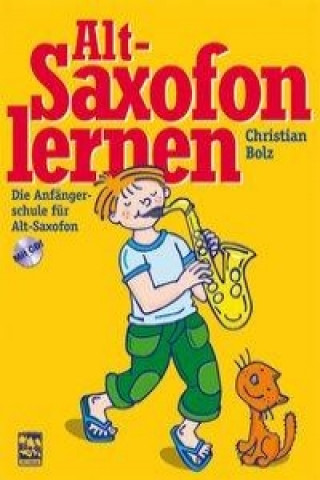 Книга Altsaxofon lernen Christian Bolz