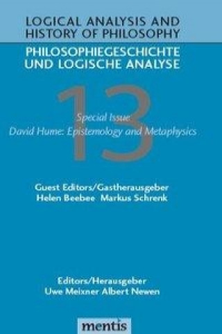 Kniha Logical Analysis and History of Philosophy / Philosophiegeschichte und logische Analyse / David Hume: Epistemology and Metaphysics Uwe Meixner