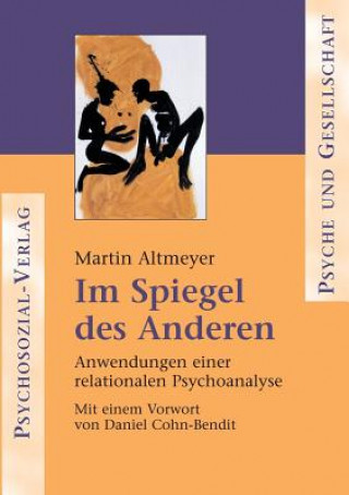 Книга Im Spiegel des Anderen Martin Altmeyer