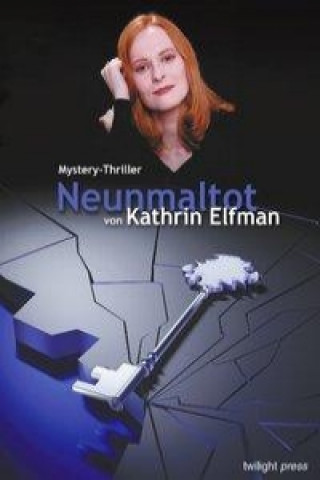 Kniha Neunmaltot Kathrin Elfman