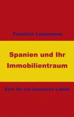 Книга Spanien und Ihr Immobilientraum 