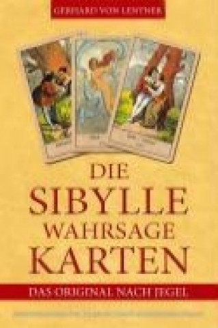Книга Die Sibylle-Wahrsagekarten Gerhard von Lentner