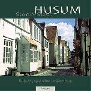 Kniha Storm-Stadt Husum Günter Pump