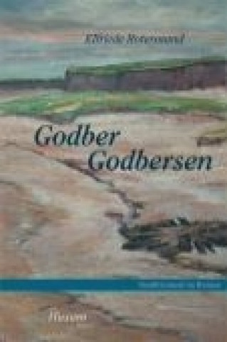 Könyv Godber Godbersen Elfriede Rotermund