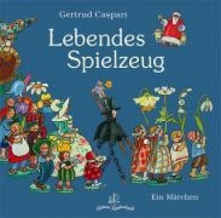 Kniha Lebendes Spielzeug Gertrud Caspari