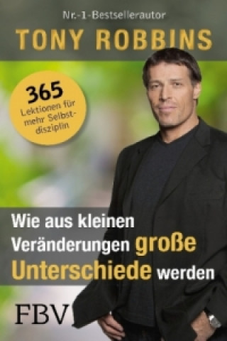 Carte Wie aus kleinen Veränderungen große Unterschiede werden Tony Robbins