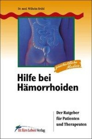 Kniha Hilfe bei Hämorrhoiden Wilhelm Brühl