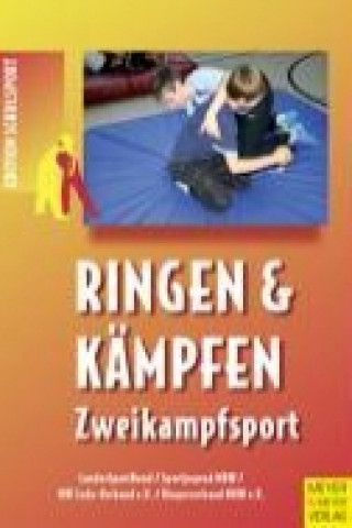 Kniha Ringen & Kämpfen - Zweikampfsport 
