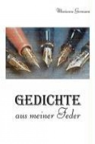 Kniha Gedichte aus meiner Feder Marianne Germann
