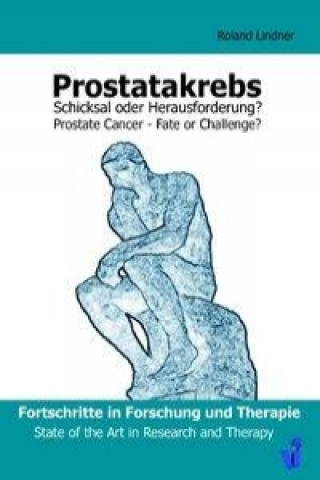 Книга Prostatakrebs - Schicksal oder Herausforderung Roland Lindner