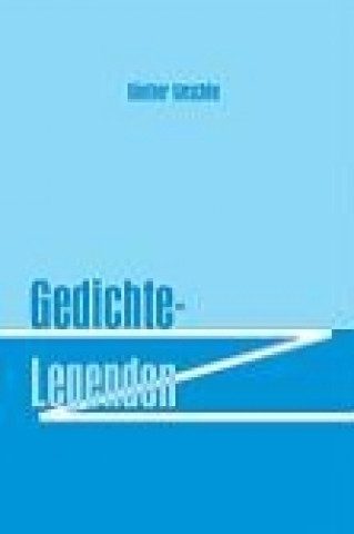 Kniha Gedichte - Legenden Günther Weschke