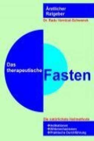 Carte Das therapeutische Fasten Radu Vornicel-Schwenck