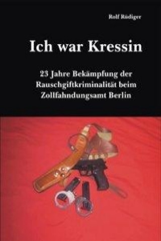 Libro Ich war Kressin Rolf Rüdiger