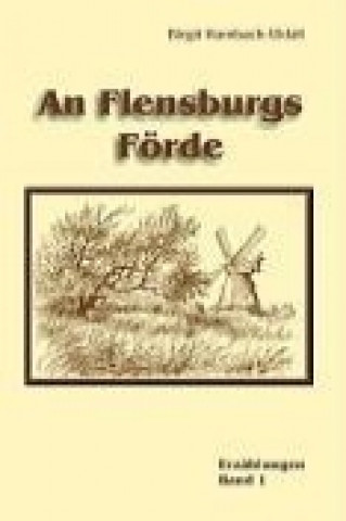 Könyv An Flensburgs Förde Band 1 Birgit Hambach-Uldall