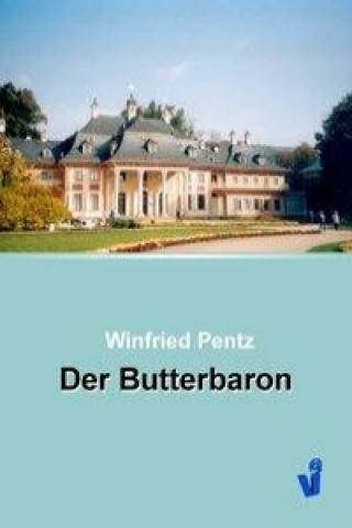 Carte Der Butterbaron Winfried Pentz