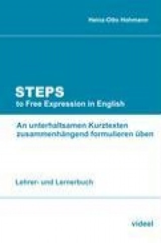 Book Steps to Free Expression in English Heinz-Otto Hohmann