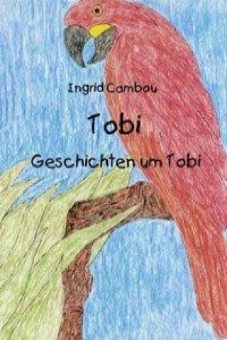 Libro Tobi Ingrid Cambou