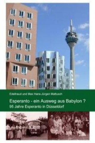 Buch Esperanto - ein Ausweg aus Babylon? Edeltraud Mattusch