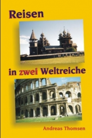 Kniha Zwei Weltreiche Andreas Thomsen