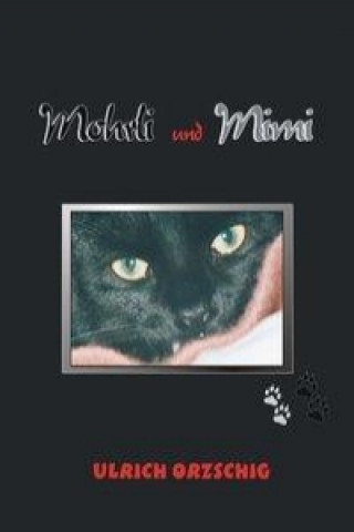 Buch Mohrli und Mimi Ulrich Orzschig