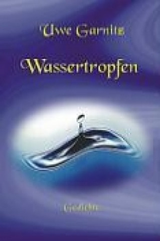 Buch Wassertropfen Uwe Garnitz