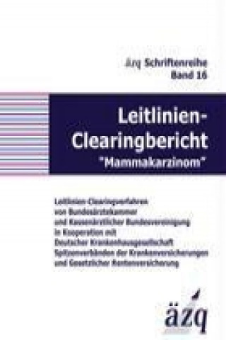 Könyv Leitlinien-Clearingbericht "Mammakarzinom" ÄZQ